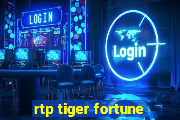 rtp tiger fortune